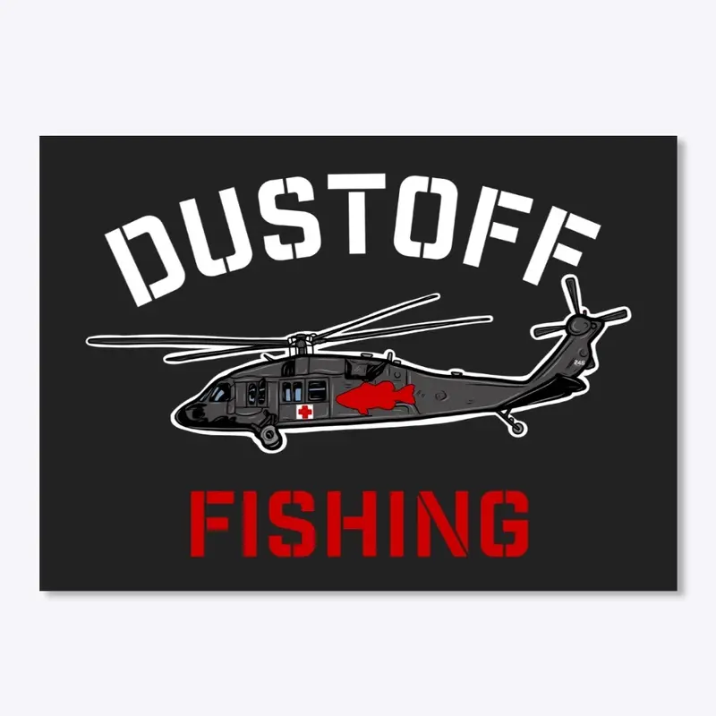 Dustoff Fishing Apparel